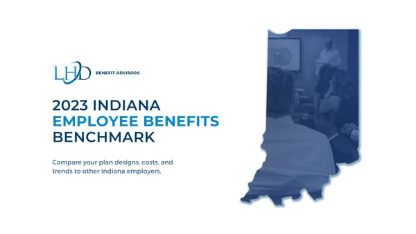 2023 Indiana Employee Benefits Benchmark - Page 1