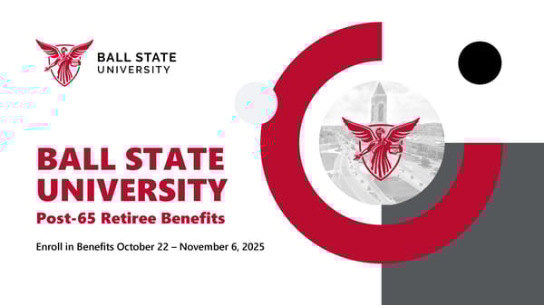 Ball State University Post-65 Retiree Benefits Guide - Page 1